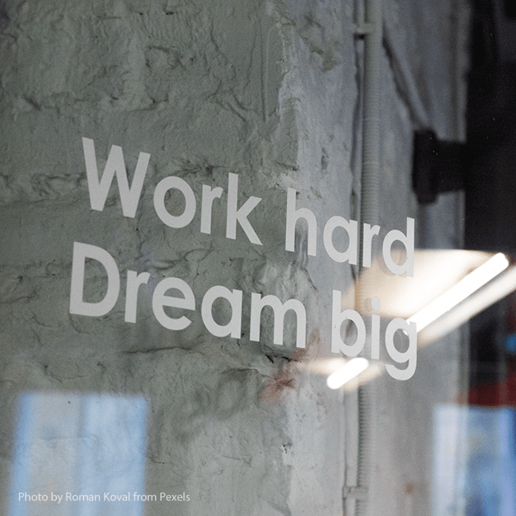 work hard dream big - square